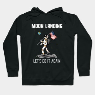 Moon Landing Repeat Astronaut Space Moon Hoodie